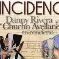 Danny Rivera y Chucho Avellanet de Conciertos